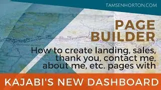 Kajabi Tutorial: How to build a page with the new dashboard
