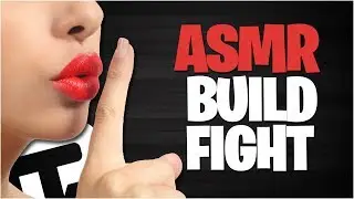 BUILD FIGHT ASMR