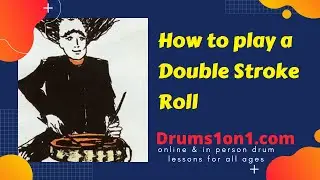 How to play a Double Stroke Roll
