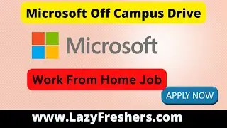 Microsoft Off Campus Drive, Work From Home Job | Data Analytics Internship