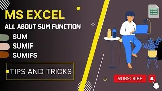All About Sum Function In Excel ( SUM, SUMIF, SUMIFS) | Excel Your Day | Excel For Beginners