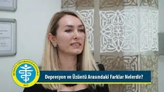 Depresyon ve Üzüntü Arasındaki Farklar