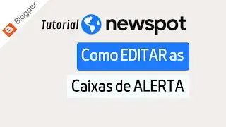 Newspot | Editar CAIXAS DE ALERTA com Shortcodes no Blogger