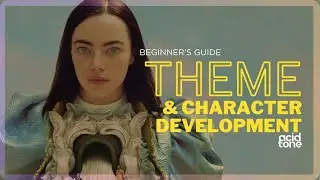 Theme and Character Development - Poor Things #theme #screenwriting #education #writing #film #guide