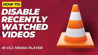 How to Delete Watch History in VLC Media Player | VLC Tutorial 