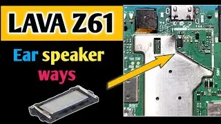 lava z61 speaker jumper / lava z61 ear speaker ways