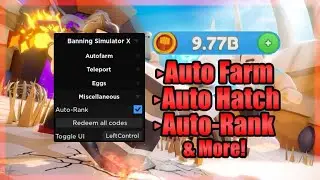 🔨 Banning Simulator X Script • Auto Farm • Redeem All Codes And More [Roblox] 2023
