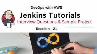 21 Jenkins Tutorials  Sample Jenkins Project  Jenkins Interview Questions