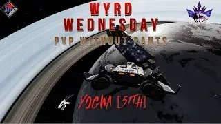 WYRD WEDNESDAY - PVP WITHOUT PANTS - 4vs4 - (14/08/2024)