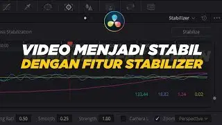CARA STABILISASI VIDEO DI DAVINCI RESOLVE 16