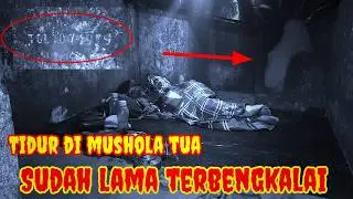 CAMPING HOROR❗Tidur di bangunan bekas  Mushola  tua yang terbengkalai