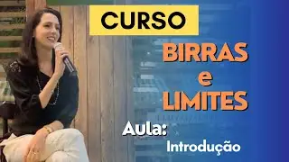 Aula Introdução | Curso: Birras e Limites