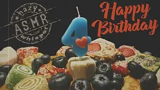🎂  АСМР • Четыре года каналу • Итинг / Мукбанг • Отмечаем день рождения канала •