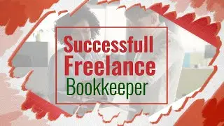 #bookkeeper A Guide to Becoming a Successful Freelance Bookkeeper