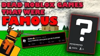 i visit DEAD roblox games that used to be FAMOUS