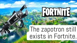 The Zapotron still exists in Fortnite....