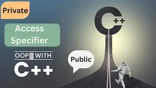 Access Specifier || Access in OOP || private || Protected || public