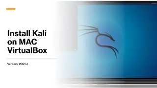 How to install Kali Linux 2021.4 on VirtualBox (MacBook)