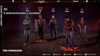 State of Decay 2 Modo Lethal #9 - 6 sobreviventes e hordas!