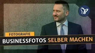 Fotografie Tutorial: Professionelle Business-Fotos selber machen (On Location Shooting)