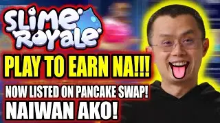 Play and Earn for Free with me on Slime Royale | Listed on Pancake Swap