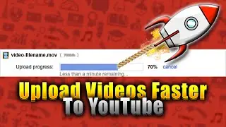 How To Upload To YouTube FASTER (NO Quality Loss!)