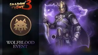 Shadow fight 3 - Wolf Blood Event - Walkthrough         