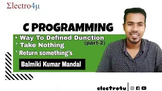 C Programming: Understanding Functions - Take Nothing, Return Something