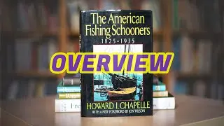 054 - The American Fishing Schooners (1825-1935) by Howard Chapelle
