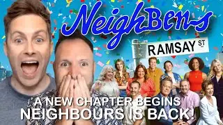 A new chapter begins - Neighbours is back!