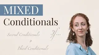 Mixed Conditionals – это НЕ сложно!