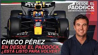 Checo Pérez en Desde el Paddock, ¿Está listo para volver? - Desde el Paddock T2 - Capítulo 19