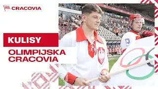 OLIMPIJSKA CRACOVIA | Cracovia - Piast Gliwice | 1. kolejka Ekstraklasy | KULISY