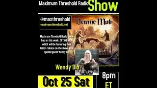 Wendy Dio interview with Dom R on Maximum Threshold Radio