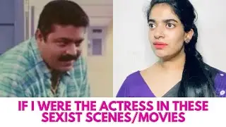 If I were the actress in these sexist scenes/movies | This is it