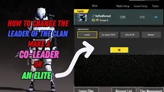 How to change the leader of a Clan , make a co-leader or make an elite in PUBG Mobile/BGMI
