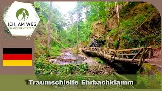 Traumschleife Ehrbachklamm | mit Saschas Wanderblog & Strauchs Wanderlust