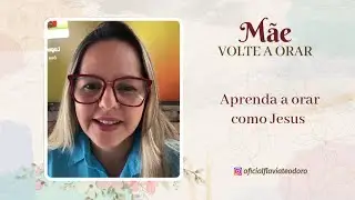 APRENDA A ORAR COMO JESUS ORAVA