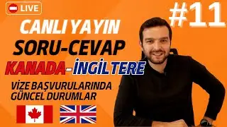Soru - Cevap Canlı Yayını / İngiltere & Kanada, Eğitim ve Vize Başvuruları