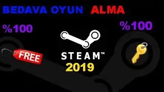 Steam Bedava Oyun Alma | 2019