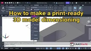 How to make a print- ready 3D dimensioning