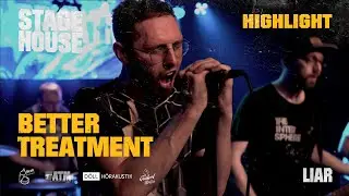 Better Treatment - Liar [Live @ StageHouse]