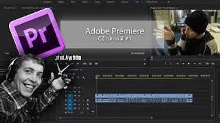 ADOBE PREMIERE | Seznámení s programem
