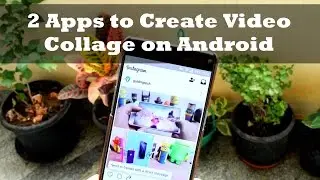 Top 2 Apps to Create Video Collage on Android For Instagram and Facebook | Guiding Tech