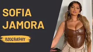SOFIA JAMORA | The Model with more than 2 Million fans on Instagram