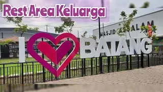 REST AREA wajib Semarang-Jakarta || Rest Area KM360 BATANG