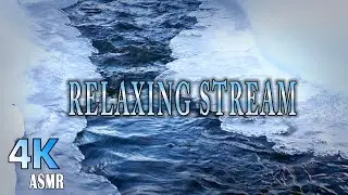 Relaxing stream sounds for Relaxation, Sleep. Sound Healing. ASMR.Nature sounds