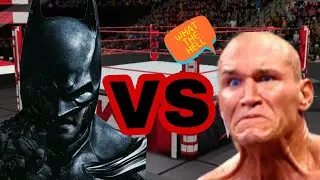 I MAKE BATMAN TO FIGHT RANDY ORTAN 😂😂 (WWE2K18)