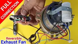 Exhaust Fan Full Connection // Exhaust Fan Two Way Switch Connection // Capacitor Connection
