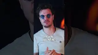 Valentine es-tu là ?